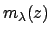 $m_{\lambda}(z)$